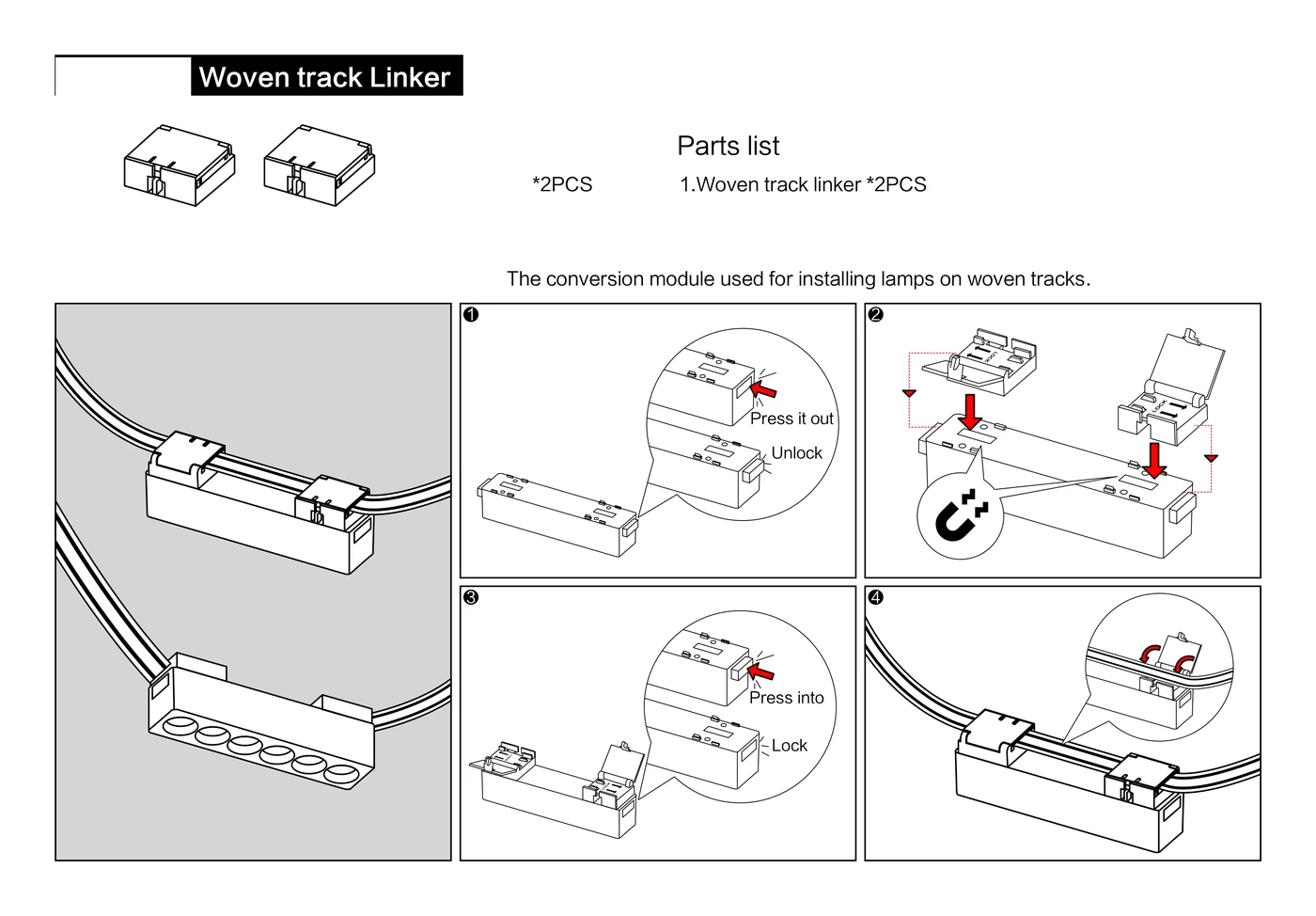 The linker pressed open, laid on the belt and pressed closed, with two shown on one luminaire